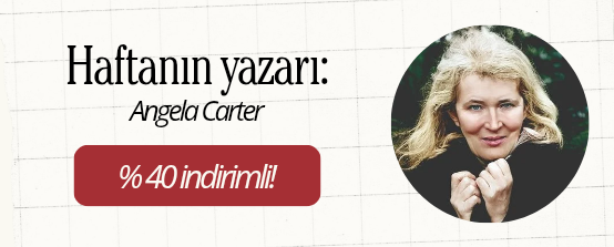 Haftan�n Yazar� Angela Carter